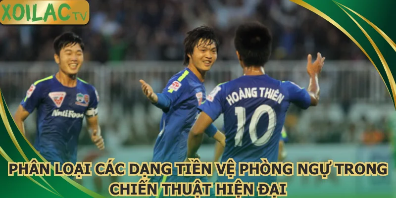 phan-loai-cac-dang-tien-ve-phong-ngu-trong-chien-thuat-hien-dai