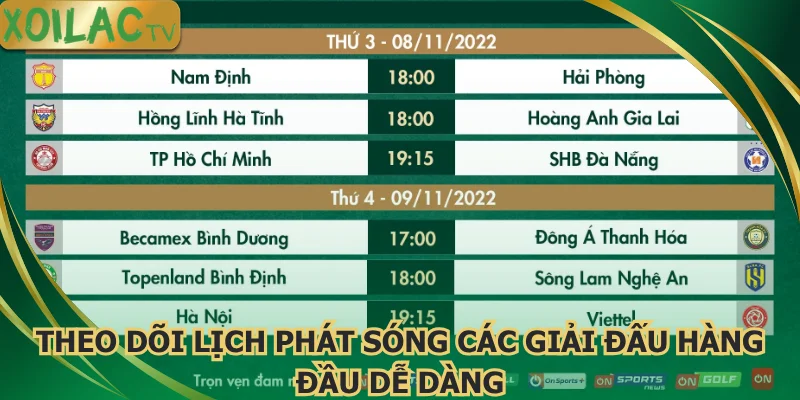 theo-doi-lich-phat-song-cac-giai-dau-hang-dau-de-dang